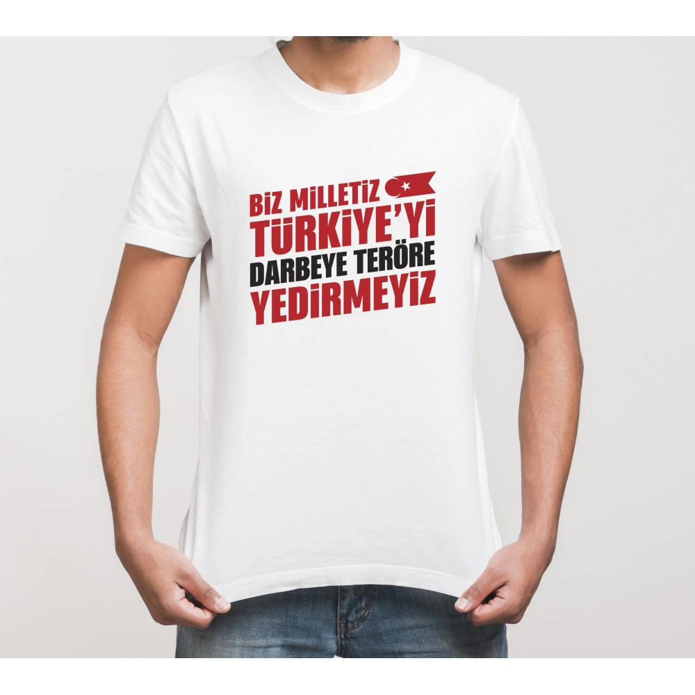 15 Temmuza Özel Tasarım YEDİRMEYİZ Baskılı T-shirt - Beyaz